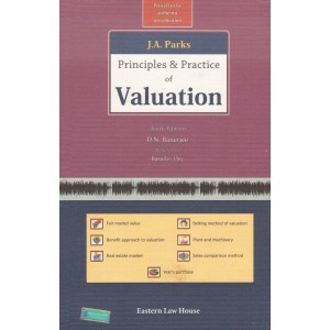 J. A. Parks's Principles & Practice of Valuation [HB] by D. N. Banerjee | Eastern Law House